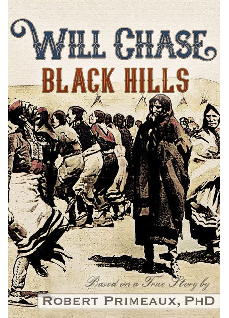 Will Chase, "The Black Hills" (Will Chase Western)