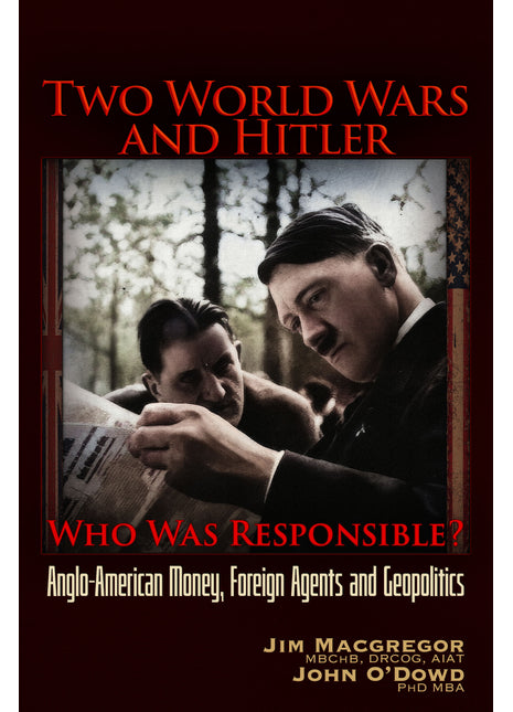 Two World Wars and Hitler: Who was Responsible?
