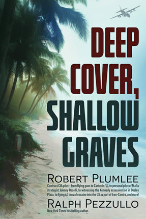 Deep Cover, Shallow Graves