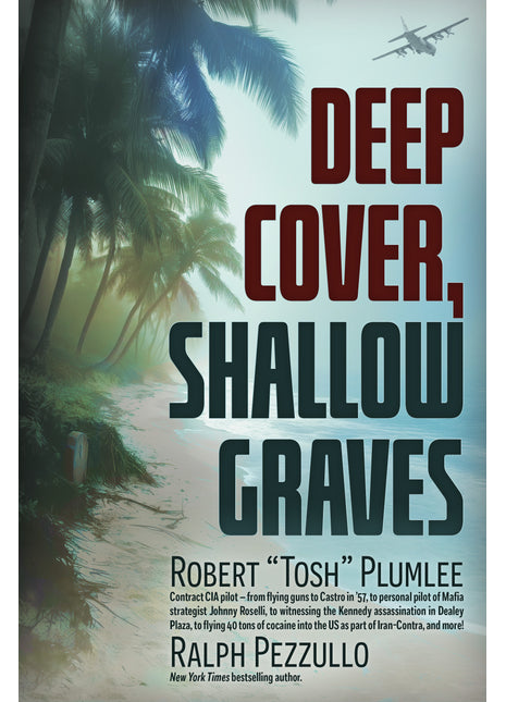 Deep Cover, Shallow Graves