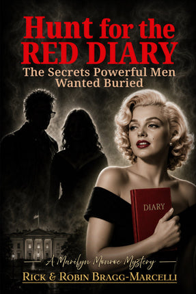 Hi=unt for the Red Diary: The Secrets Powerful Men Wanted Buried