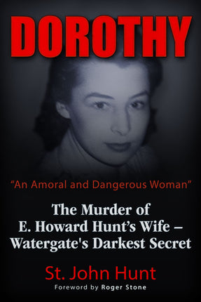 Dorothy, "An Amoral and Dangerous Woman"