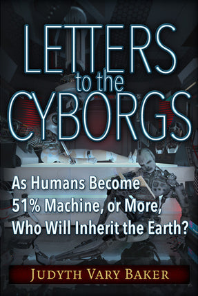 Letters to the Cyborgs