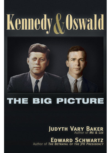 Kennedy and Oswald  The Big Picture