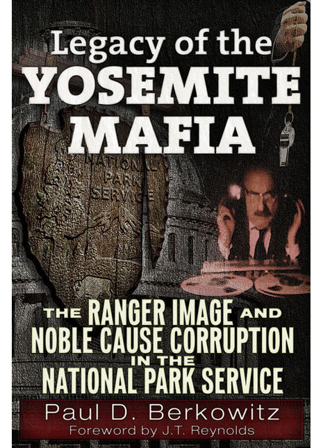 Legacy of the Yosemite Mafia