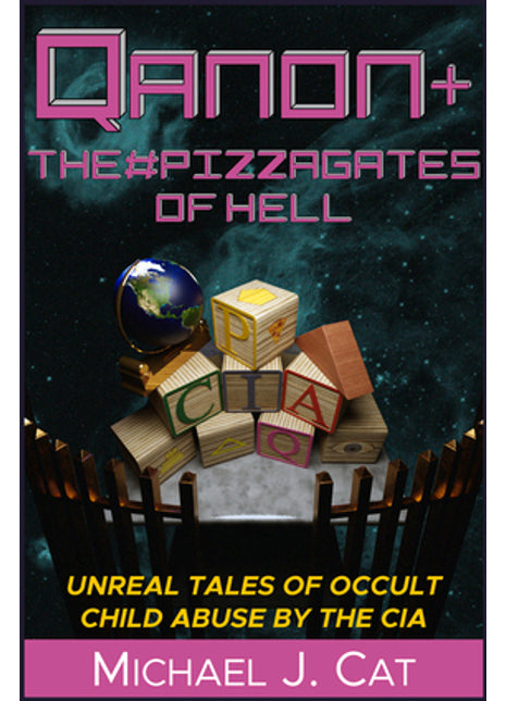 QAnon & the #Pizzagates of Hell