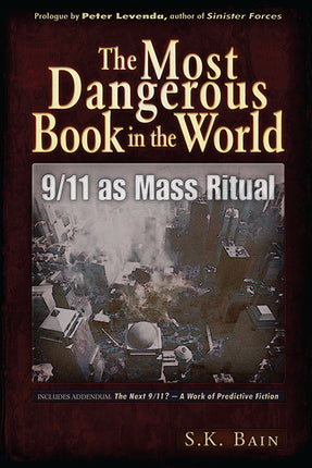 The Most Dangerous Book In The World  9/11 as Mass Ritual