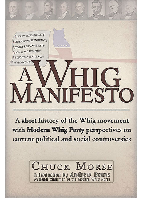 A Whig Manifesto