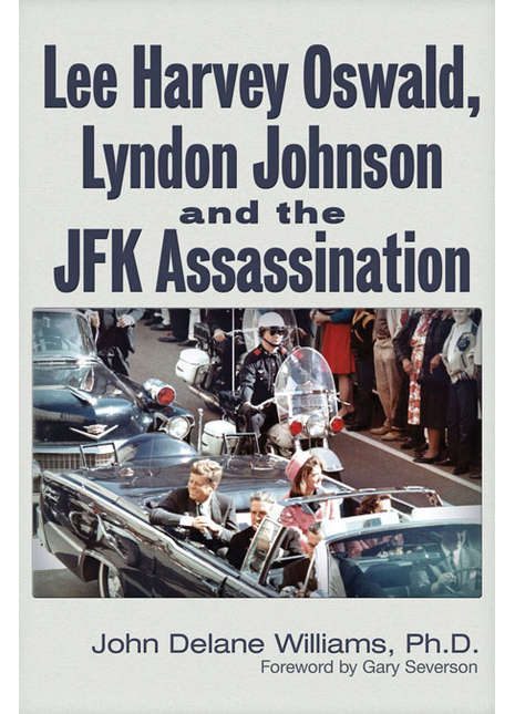 Lee Harvey Oswald, Lyndon Johnson & the JFK Assassination